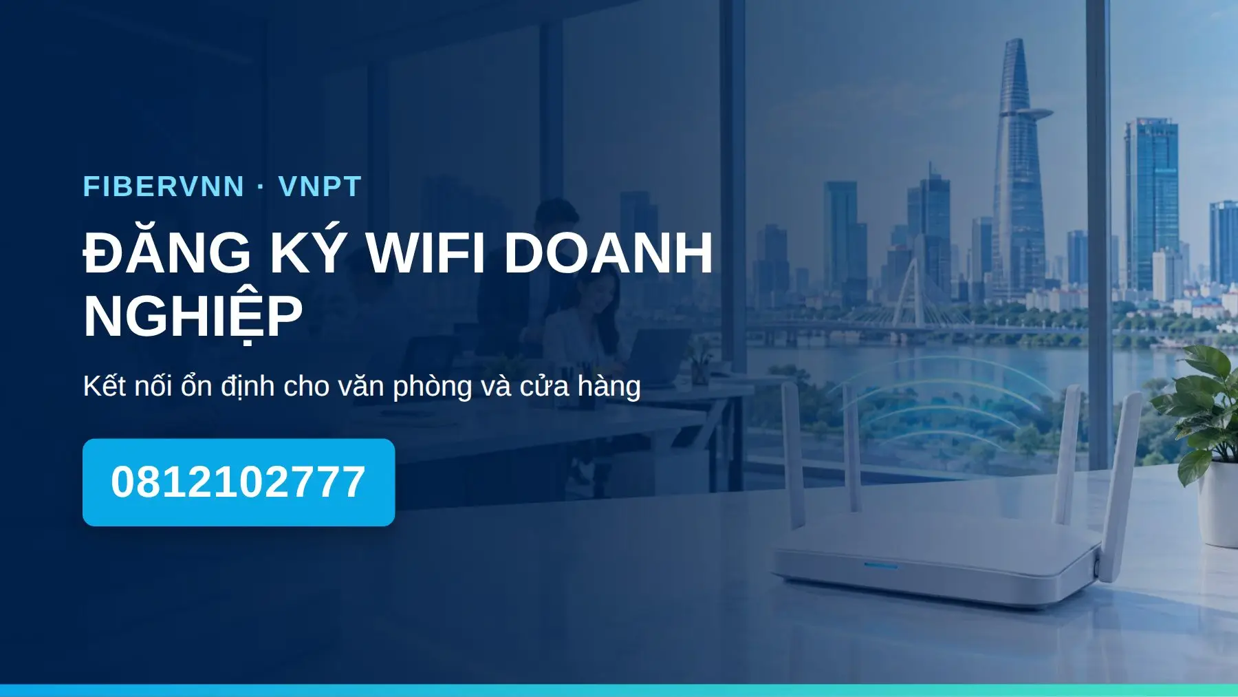 Đăng ký WiFi doanh nghiệp VNPT Online